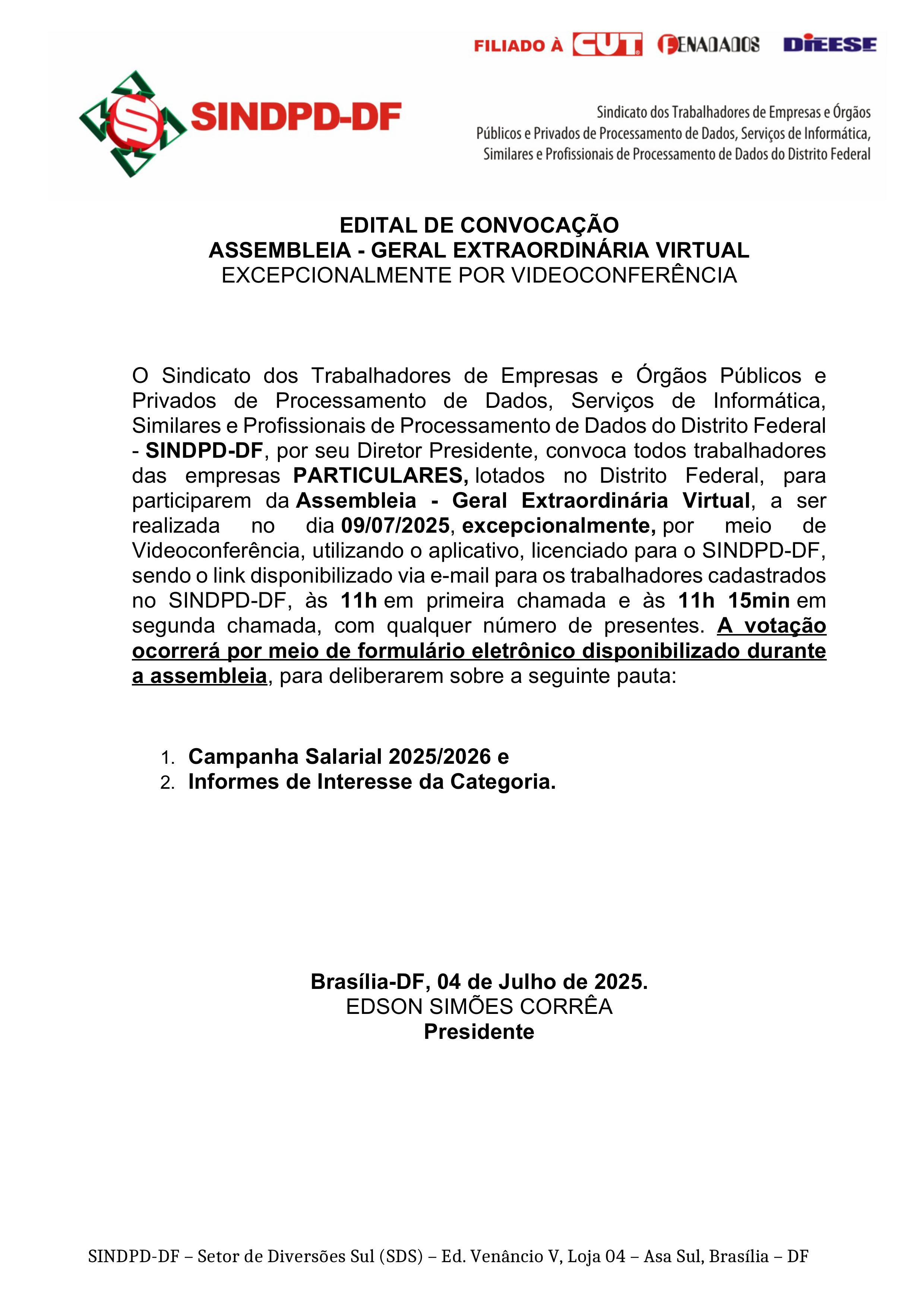 PARTICULARES: SINDPD-DF CONVOCA ASSEMBLEIA - GERAL EXTRAORDINÁRIA VIRTUAL