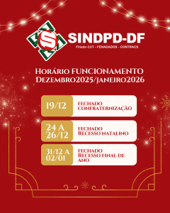 Confira o horário de funcionamento do SINDPD-DF neste final de ano
