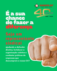 Atenção trabalhadores das Empresas Particulares de Tecnologia da Informação do DF: sua empresa tem mais de 50 trabalhadores? Então ela precisa de um Representante Sindical.