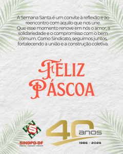 Felicitação da Diretoria do SINDPD-DF aos trabalhadores e trabalhadoras e suas famílias